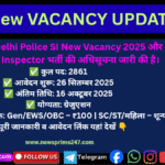 SSC CPO DELHI POLICE SI NEW VACANCY OUT 2025. TOTAL POST 2861